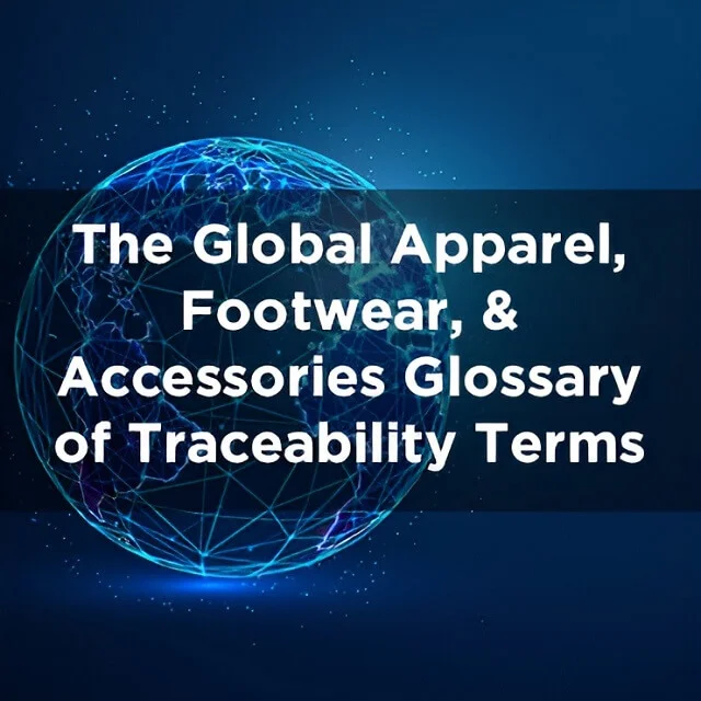AAFA Unveils Traceability Glossary